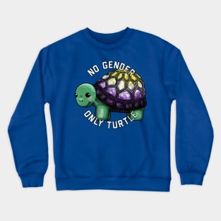 No gender. Only turtle. Crewneck Sweatshirt